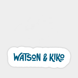 Watson and Kiko Sticker